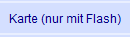 Karte (nur mit Flash)