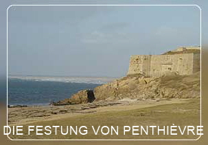 Die Festung von Penthievre